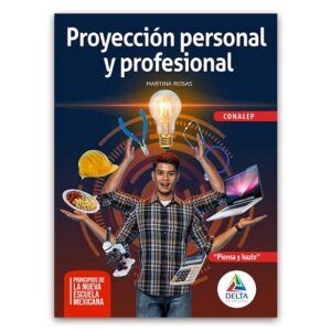 Proyección personal y profesional 1ra edición Delta Learning Piensa