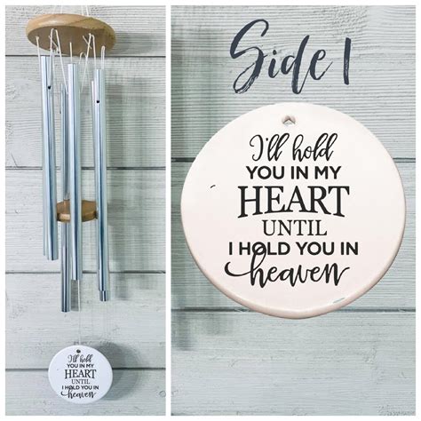 Memorial Wind Chime I Ll Hold You In My Heart Sympathy Etsy