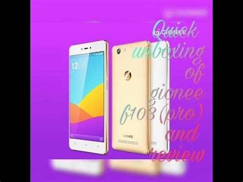 Quick Unboxing Of Gionee F103 Pro Smartphone And Review YouTube