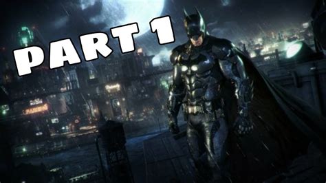 Lets Play Batman Arkham Knight🦇 Part 1 English Youtube