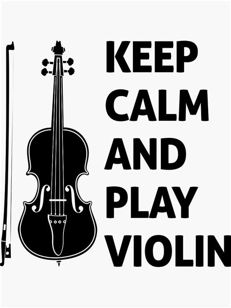 Keep Calm And Play Violin Sticker For Sale By Bedesigner Redbubble