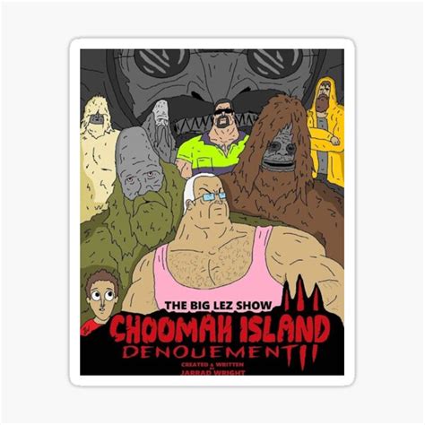 "CHOOMAH ISLAND III " Sticker for Sale by yungasho | Redbubble