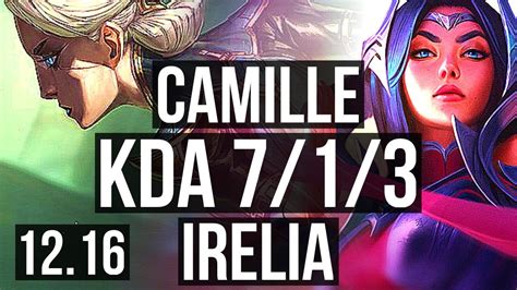 Camille Vs Irelia Top 2 1m Mastery 7 Solo Kills 1500 Games 7 1