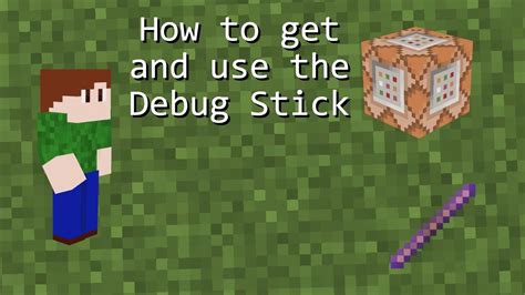 How To Get And Use The Debug Stick Minecraft Youtube