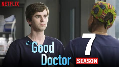 The Good Doctor Season 7 Everything We Know Youtube