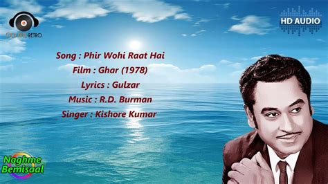 Phir Wohi Raat Haighar 1978gulzarrd Burmankishore Kumar Youtube