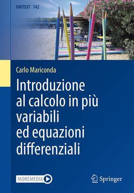 Introduzione Al Calcolo In Pi Variabili Ed Equazioni Differenziali By