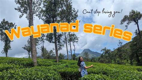 Wayanad Adventure Begins Day Episode Exploring Paradise Youtube