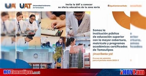 Hoy Tamaulipas Universidad En Tamaulipas Invita La Uat A Conocer Su Oferta Educativa De La