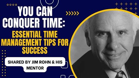 Essential Time Management Tips For Success By Jim Rohn M O Qu N L