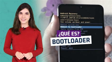 Qué es el Bootloader de tu móvil y por qué puede interesarte