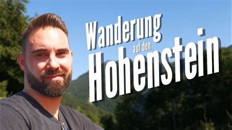 Wanderung Auf Den Hohenstein Zum Otto Kandler Haus YouTube