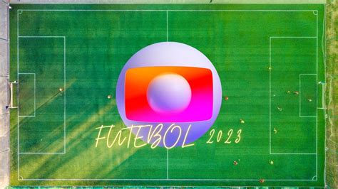 GLOBO COMPRA TORNEIO EXCLUSIVIDADE PARA 2023 YouTube