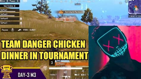 Team Danger Chicken Dinner In Tournament Hydra Extra Youtube