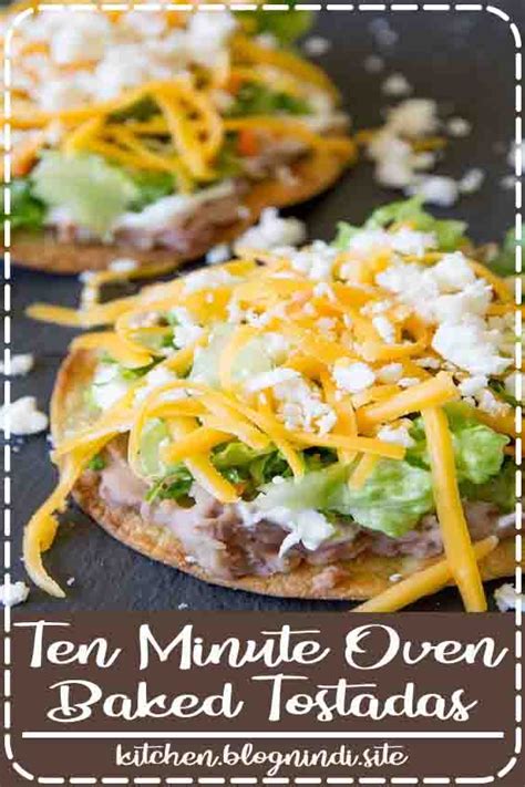 Oven Baked Tostada Shells Are Ready In Minutes Then Topped With Your Favorite Toppings Making