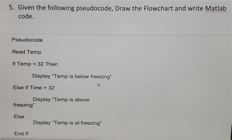 Solved 5 Given The Following Pseudocode Draw The Flowchart Chegg