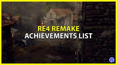 list-of-all-achievements-in-re4-remake.jpg - Esports Zip