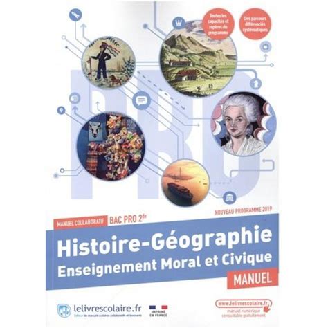 Histoire Geographie Enseignement Moral Et Civique De Bac Pro Manuel