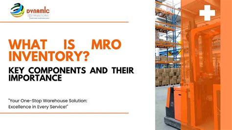 What Is MRO Inventory Key Components And Their Importance