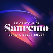 Le Canzoni Di Sanremo Serata Cover Playlist Festival Di Sanremo