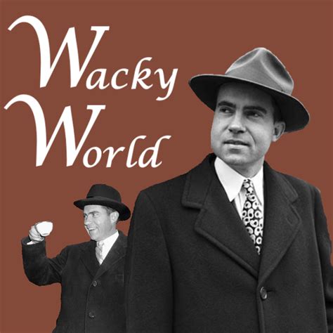 Wacky World (An Honorable Retelling) | Alternative History | Fandom