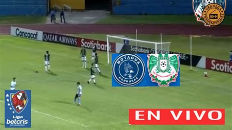 MARATHON VS MOTAGUA EN VIVO HONDURAS LIGA NACIONAL Descubra O