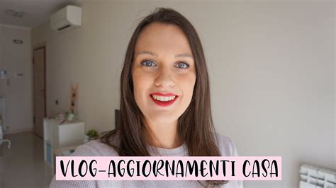 Mini Vlog Aggiornamenti Casa Nuova E Veloce Riordino Con Me YouTube