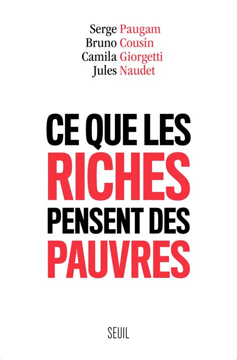 Ce Que Les Riches Pensent Des Pauvres EHESS