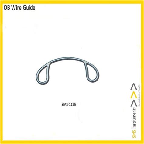 ob wire guide veterinary instruments nazmed sms malaysia