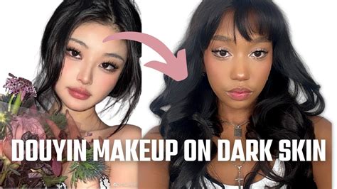 Douyin Makeup Tut For Dark Skin Youtube