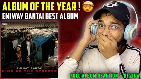 EMIWAY BANTAI KING OF THE STREETS FULL ALBUM REACTION KALAMZONE