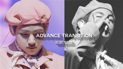 Advance Transition Alight Motion Youtube