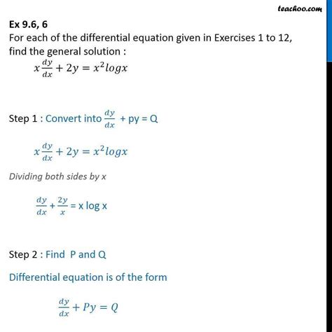 Ex 9 5 6 Find General Solution X Dy Dx 2y X2 Log X