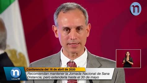 Recomiendan Mantener La Jornada Nacional De Sana Distancia Pero Extenderla Hasta El 30 De Mayo