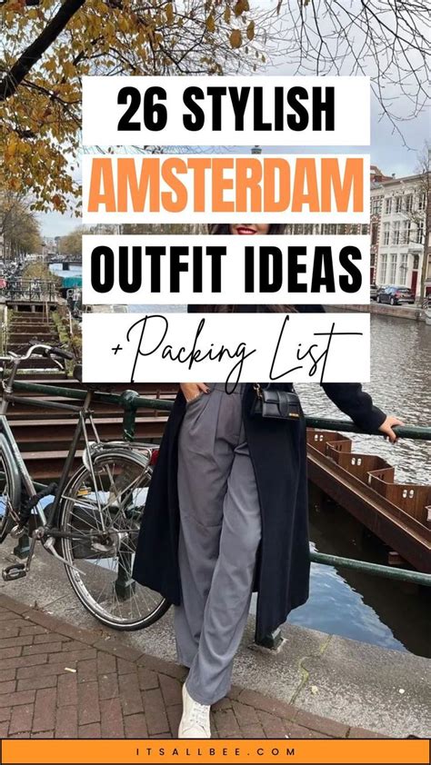 What To Wear In Amsterdam Outfit Ideas For Every Activity Itsallbee