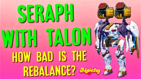 Seraph With Talon How Bad Is The Seraph Rebalance Fun Test Server