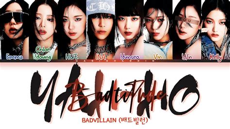 BADVILLAIN 배드빌런 YAH HO BADTITUDE 8 members You as member Color