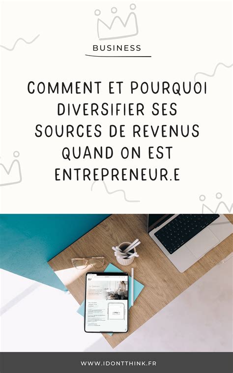 Diversifier Ses Revenus 10 Solutions Pour Un Entrepreneur Artofit