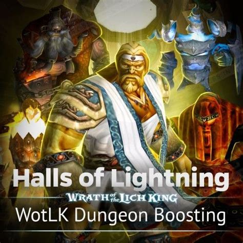 Halls Of Lightning Boost In WotLK Classic HoL Dungeon Carry