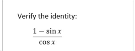 Solved Verify The Identity Sin X Cos X Calculus