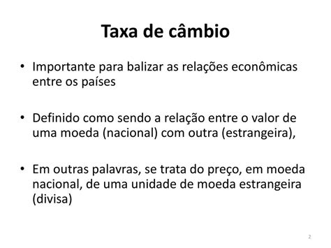 Macroeconomia Moedas Taxas De C Mbio E Regimes Cambiais Ppt