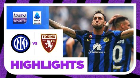 Inter 2 0 Torino Serie A 23 24 Match Highlights YouTube