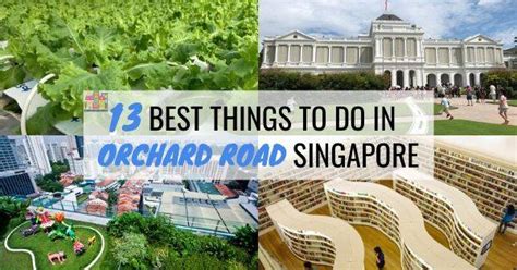 Best Things To Do In Orchard Road Singapore Besides Shopping Eating