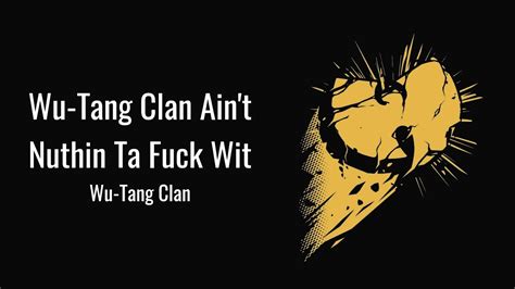 Wu Tang Clan Wu Tang Clan Ain T Nuthin Ta Fuck Wit Lyrics YouTube