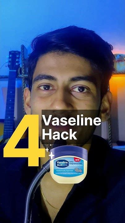 🔥4 Vaseline Hack💯😍 Best Way To Use Vaseline Shorts Short Youtube