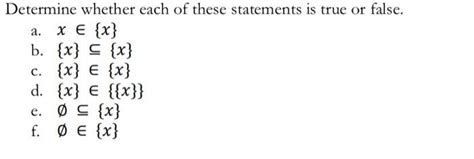 Solved Determine Whether Each Of These Statements Is True Or