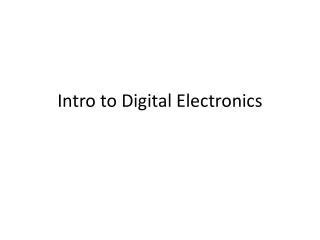 Ppt Introduction To Digital Electronics Powerpoint Presentation Free