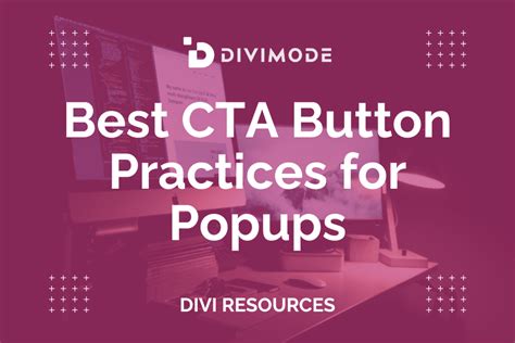 5 Best Cta Button Practices For Popups Divimode