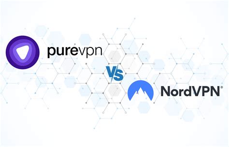 PureVPN Vs NordVPN 2024 Which VPN Should You Choose