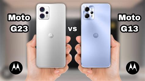 Moto G23 Vs Moto G13 Youtube